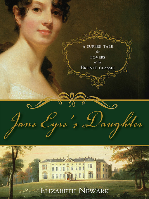 Title details for Jane Eyre's Daughter by Elizabeth Newark - Available